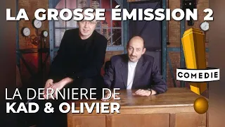 La Grosse Emission: Dernière de Kad et Olivier