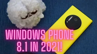 Nokia Lumia 1020 in 2021! - What Can Be Done on Windows Phone 8.1?