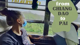 A day in backpacker's life | From CHIANG DAO/ CHIANG MAI to PAI | Thailand