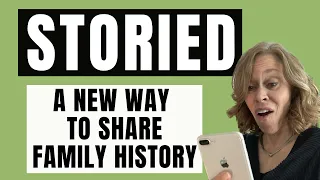 A NEW Way to Share Family History with A. I. & Get the Family INVOLVED with Storied