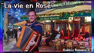 "La vie en Rose"   Accordion Cover by Carmelo Trimarchi @