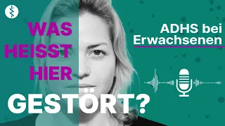 ADHS bei Erwachsenen - Was heißt hier gestört? | Asklepios