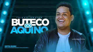 THIAGO AQUINO 2023 - CD AGOSTO (BUTECO DO AQUINO) PRA BEBER