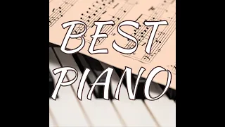 BEST PIANO №2 - Лучшая Подборка Красивой и Потрясающей Музыки Для Души! Beautiful Piano