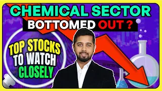 Chemical stocks bottomed out? Top stocks to keep a close eye!