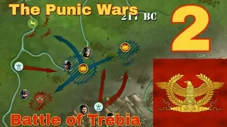 Battle of Trebia. Рим (The Punic Wars) - #2. Great Conqueror: Rome.