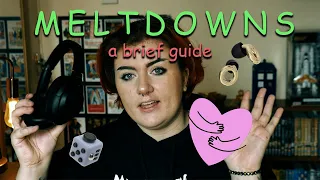 AUTISTIC MELTDOWNS - A guide for friends!