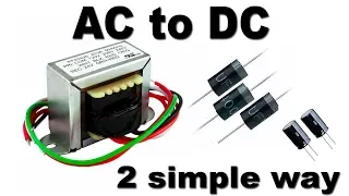 How to convert AC to DC 2 simple way 220 v to 9,12,24v