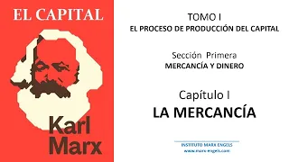 Audio Libro EL CAPITAL - CAP 1. LA MERCANCÍA - KARL MARX