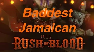 Until Dawn:RUSH OF BLOOD VR -Ps4| BADDEST JAMAICAN EP#1