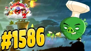 Angry Birds 2-Bamboo Forest Luxembird Chef Pig Level 1586 Three Star Walkthrough