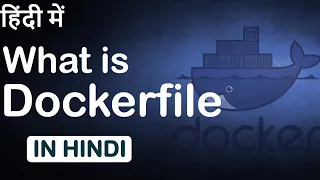 What is Dockerfile  in Hindi | How to create and build Dockerfile | Dockerfile Basic Commands PART 1
