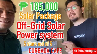 ₱ 185,000 complete package para sa OFF-GRID Solar set up para sa BUSINESS na hinde abot ng kuryente