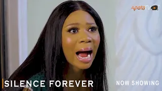 Silence Forever Latest Yoruba Movie 2023 Drama | Wunmi Toriola | Fisayomi Abebi | Apa