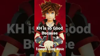 Why Kingdom Hearts is so Good