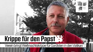 Ostschweizer Verein bringt Weihnachtskrippe für Gardisten in den Vatikan
