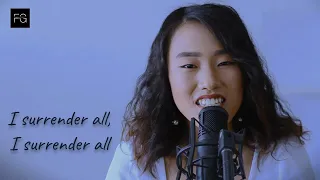 I Surrender All - Inspirational Hymn of Surrender and Faith cover by phayo muinao Faith&Grace