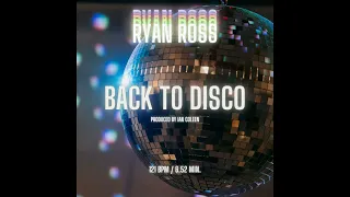 RYAN ROSS - BACK TO DISCO ( Ian Coleen`s  OriginalVersion )