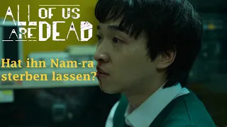Hat Nam-ra Gyeong-su sterben lassen | All of Us Are Dead Staffel 1 | Syndikat Short #2