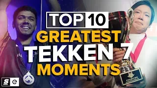 The Top 10 Greatest Tekken 7 Moments