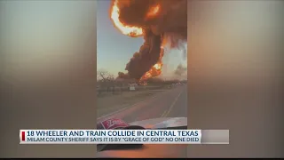 VIDEO: Train hits 18-wheeler in Central Texas, triggers fire and derailment