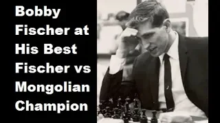 Bobby Fischer vs L. Myagmarsuren - Sousse (1967) #1