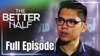 Full Episode 49 | The Better Half