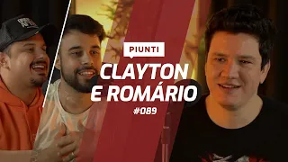 CLAYTON E ROMÁRIO | Piunti #089