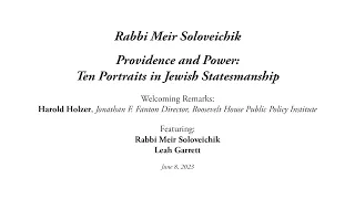 Rabbi Meir Soloveichik — Providence and Power: Ten Portraits in Jewish Statesmanship