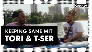 Keeping Sane mit Tori & T-Ser I AUX I CANAL+