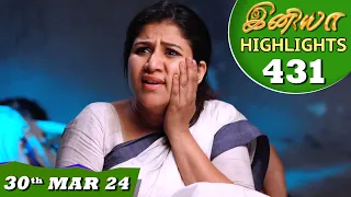 Iniya Serial | EP 431 Highlights | 30th Mar 2024 | Alya Manasa | Rishi | Saregama TV Shows Tamil