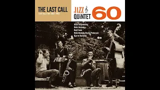 Jazz Quintet 60 - The Last Call (1963)