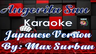 Karaoke ANGERITA SAN JAPANESE VERSION By: MAX SURBAN #videokaraoke