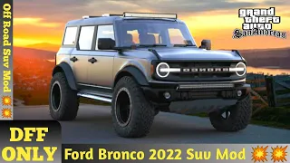 Gta San Andreas Ford Bronco 2022 Mod For Android | Dff Only | Suv Mod | gta sa dff only android