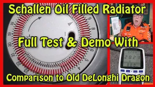 Schallen Oil Filled Radiator full review and test against old DeLonghi Dragon 2