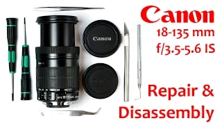 Canon 18-135 mm f/3.5-5.6 disassembly