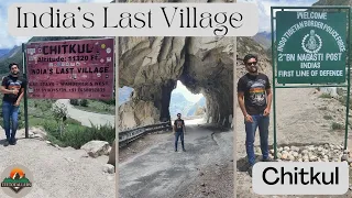 India's Last Village | Chitkul | Sangla | Kinnaur | Spiti Valley