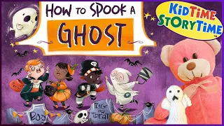 How to SPOOK a GHOST 👻 Halloween read aloud