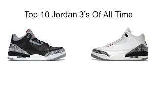 Best Jordan 3's Of All Time!