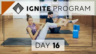 Day 16 Tuesday Practice | IGNITE 28 Day Yoga Program