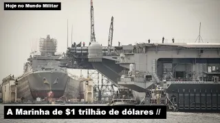 A Marinha de $1 trilhão de dólares