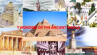 What HAPPENED to the 7 WONDERS of the ANCIENT WORLD?