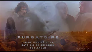 "PURGATOIRE" POÈME : L'errance de Jamie Fraser après la bataille de Culloden Outlander saison 3