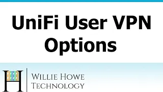 UniFi Remote User VPN Options