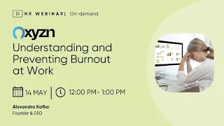 HR Webinar: Understanding and Preventing Burnout at Work