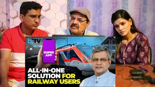 Pak Reacts to Exclusive|Ashwini Vaishnaw Explains In Detail About The "Super App" Of Indian Railways