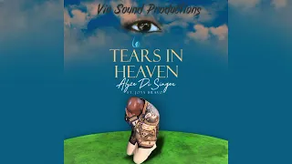 Alyze Di Singer - Tears In Heaven Ft Joya Bravo