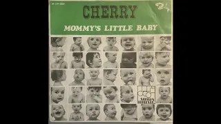 Cherry - Mommy's Little Baby (Belgian Junkshop Glam 75)