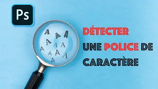 🎓Détecter une police de caractère avec Photoshop en moins de 30 secondes :)