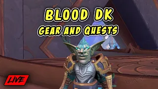 BLOOD DK | Gear and Quests | Covenants Quest | WoW: Shadowlands  Ep.1